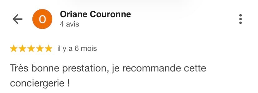 Avis Google 5 étoiles d'Oriane Couronne : « Très bonne prestation, je recommande cette conciergerie ! »
